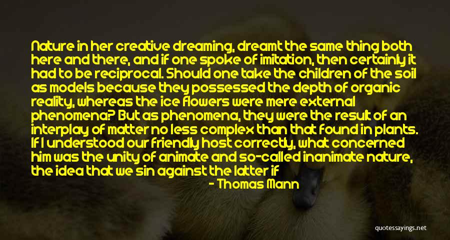 Friendly Nature Quotes By Thomas Mann Friendly Nature Quotes By Thomas Mann