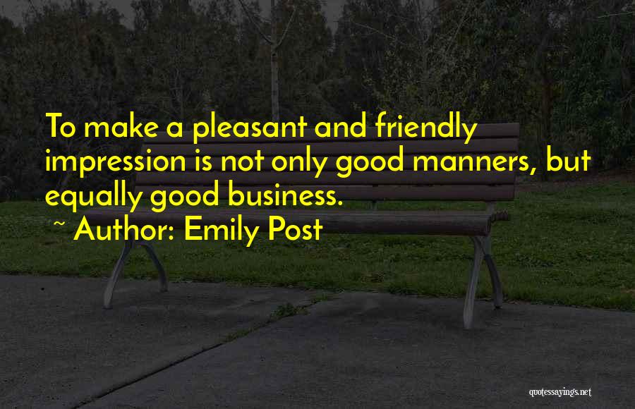 Friendly Quotes By Emily Post