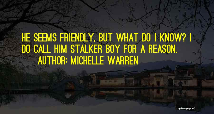 Friendly Quotes By Michelle Warren