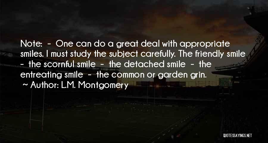 Friendly Smiles Quotes By L.M. Montgomery