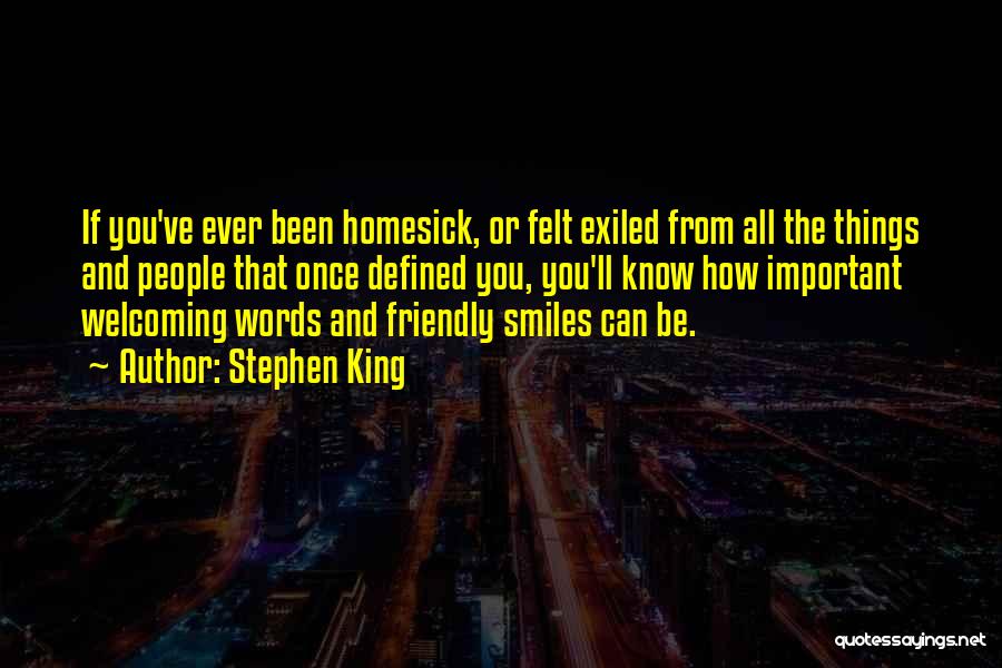 Friendly Smiles Quotes By Stephen King