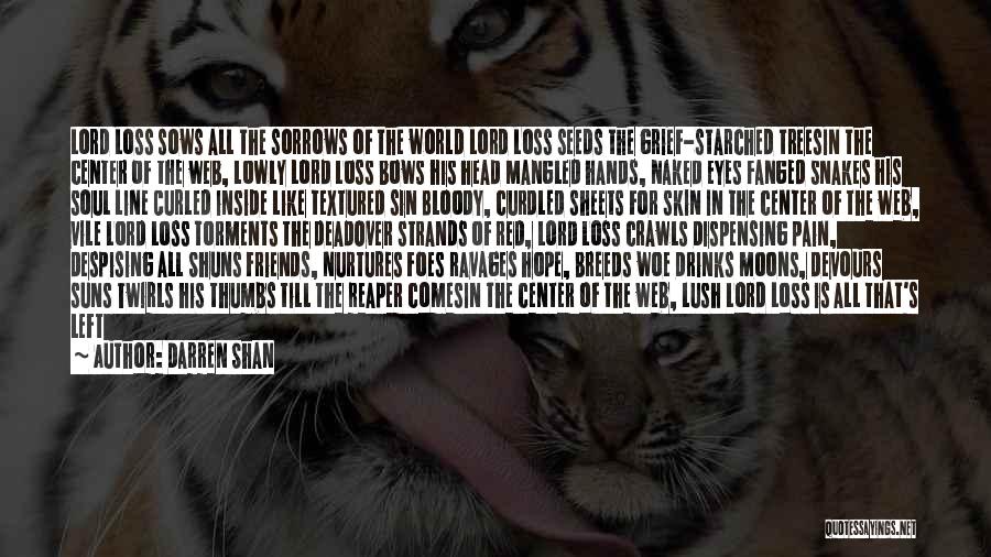 Friends All Over The World Quotes By Darren Shan