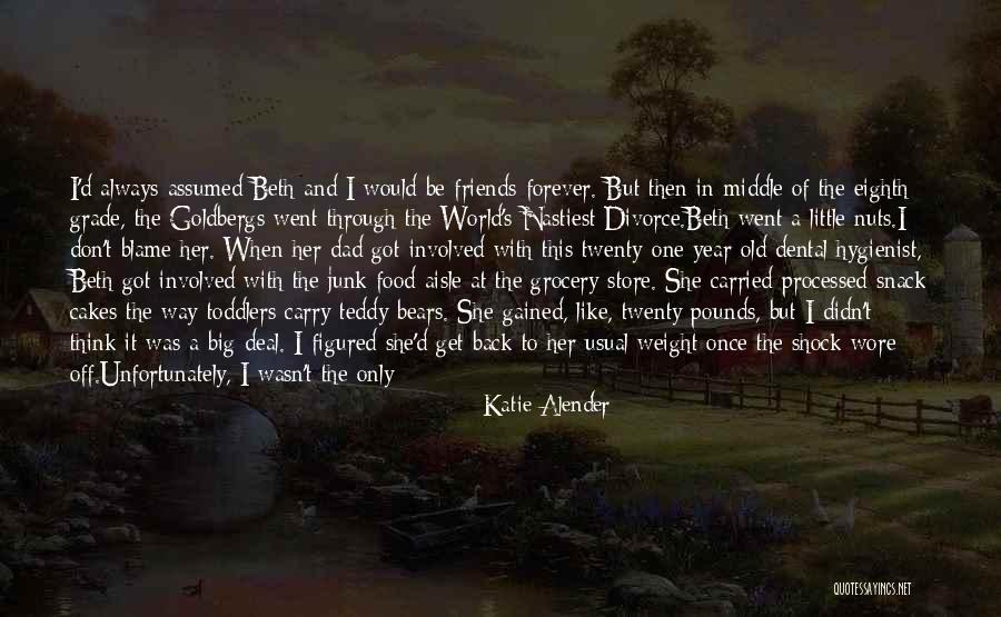 Friends Always Having Your Back Quotes By Katie Alender Friends Always Having Your Back Quotes By Katie Alender