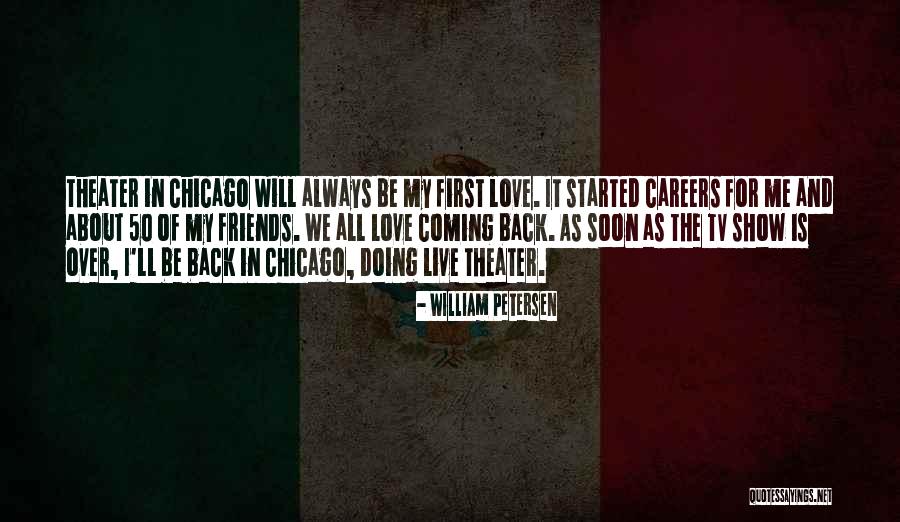 Friends Always Having Your Back Quotes By William Petersen Friends Always Having Your Back Quotes By William Petersen