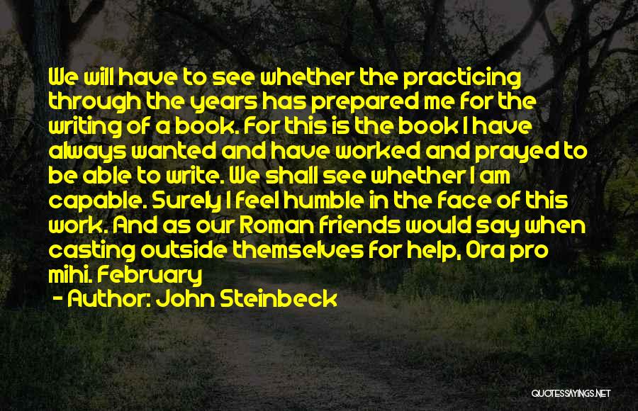 Friends Always Quotes By John Steinbeck