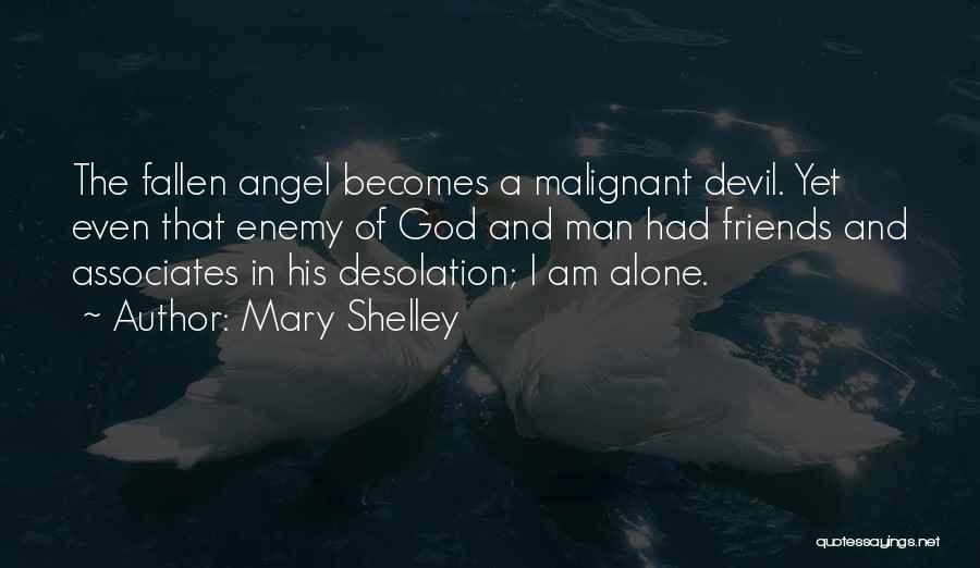 Friends And Associates Quotes By Mary Shelley