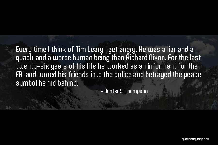 Friends And Betrayal Quotes By Hunter S. Thompson