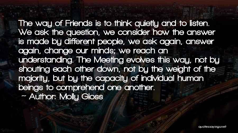 Friends And Change Quotes By Molly Gloss