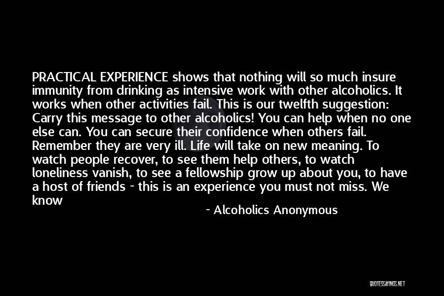 Friends And Drinking Quotes By Alcoholics Anonymous