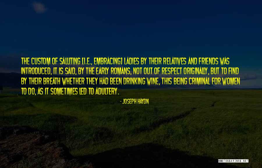 Friends And Drinking Quotes By Joseph Haydn