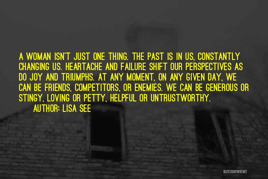 Friends And Enemies Quotes By Lisa See