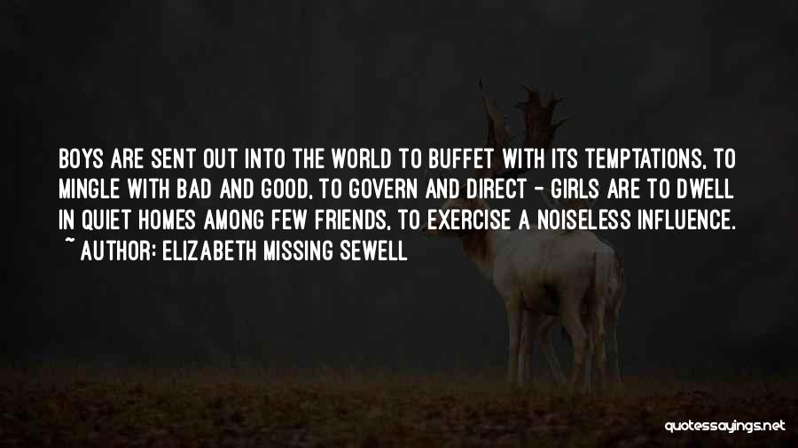 Friends And Exercise Quotes By Elizabeth Missing Sewell