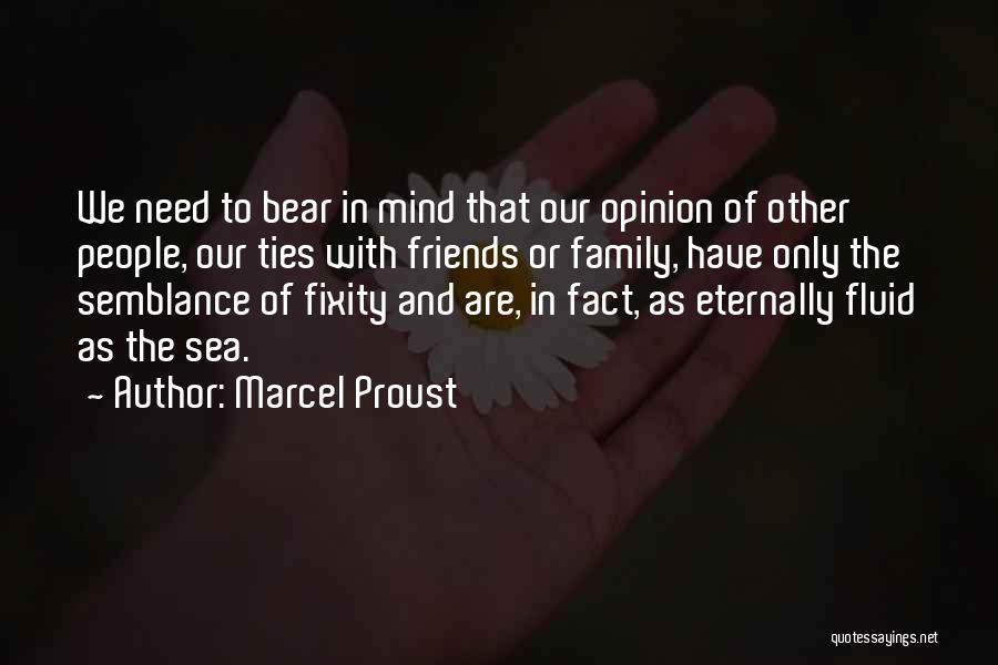 Friends And Family Quotes By Marcel Proust