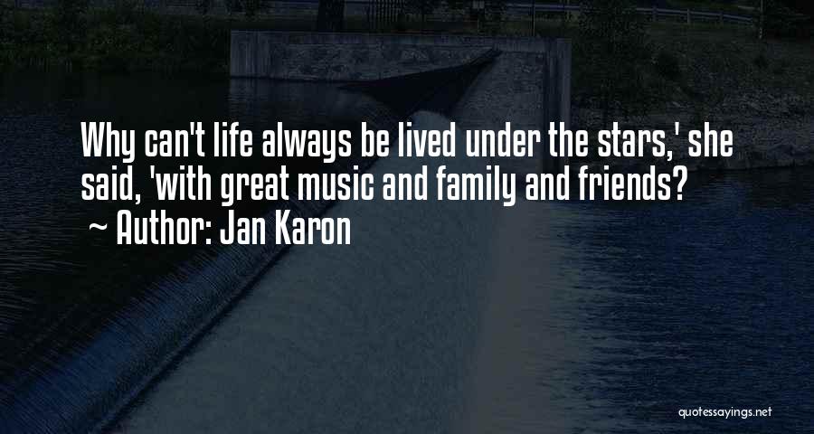 Friends And Family Wedding Quotes By Jan Karon