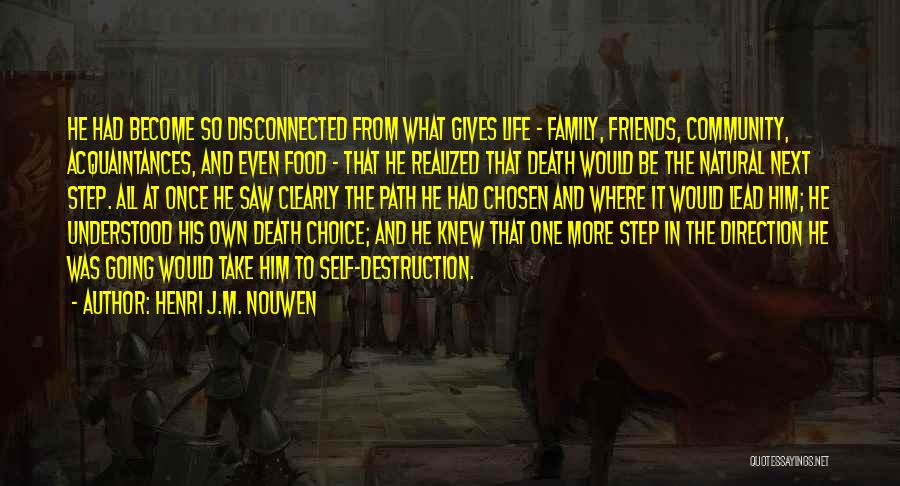 Friends And Food Quotes By Henri J.M. Nouwen