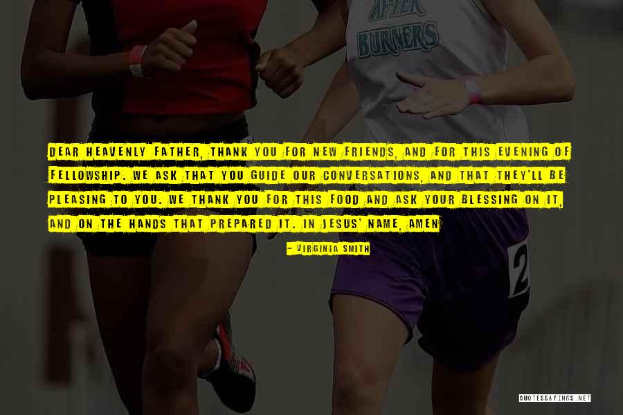 Friends And Food Quotes By Virginia Smith Friends And Food Quotes By Virginia Smith