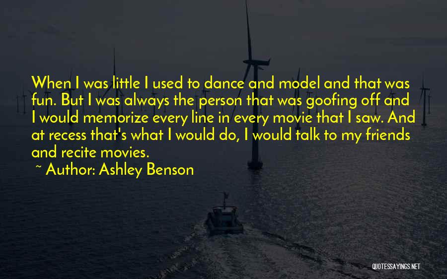 Friends And Fun Quotes By Ashley Benson