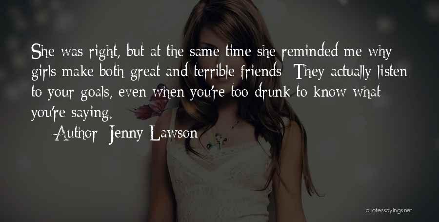 Friends And Goals Quotes By Jenny Lawson