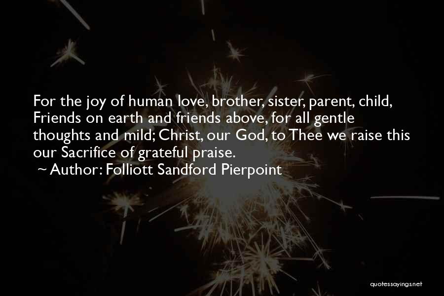 Friends And God Quotes By Folliott Sandford Pierpoint