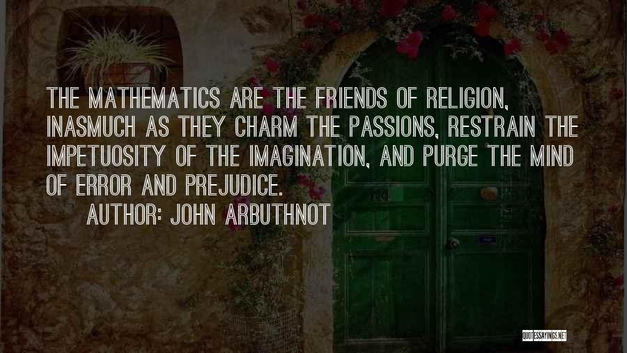 Friends And God Quotes By John Arbuthnot