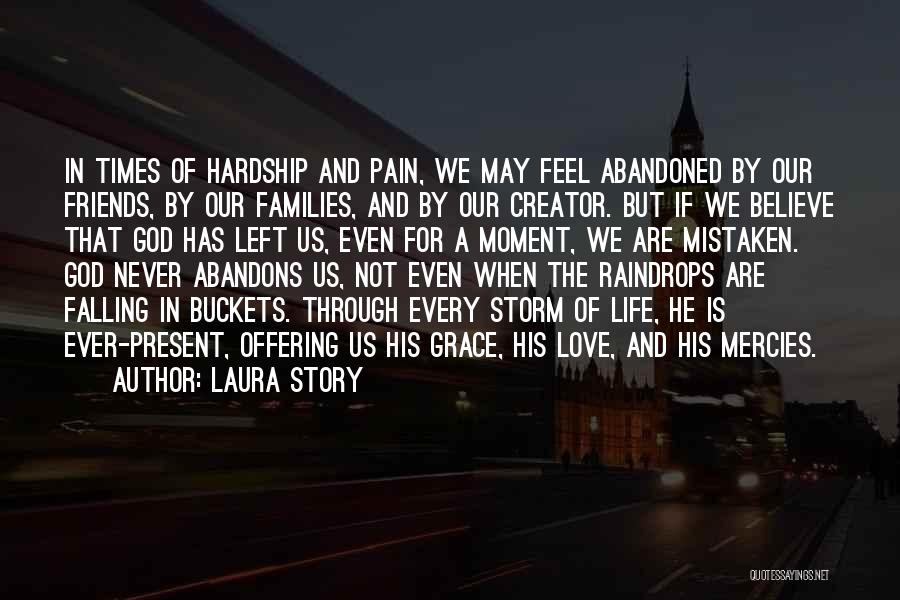 Friends And God Quotes By Laura Story