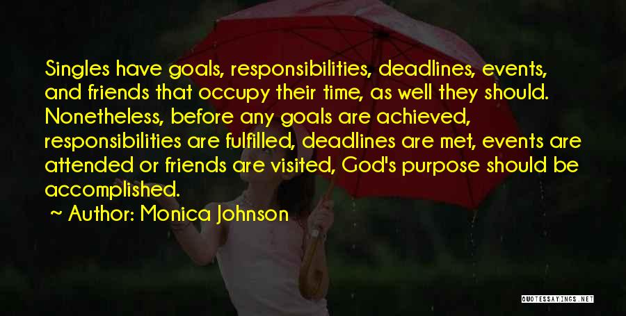 Friends And God Quotes By Monica Johnson
