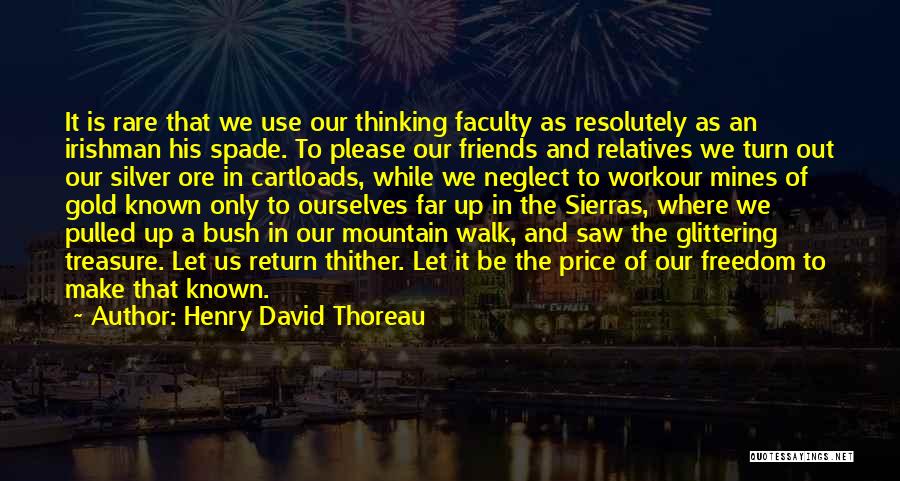 Friends And Gold Quotes By Henry David Thoreau