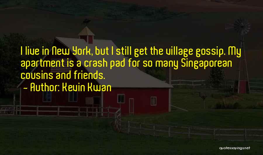 Friends And Gossip Quotes By Kevin Kwan