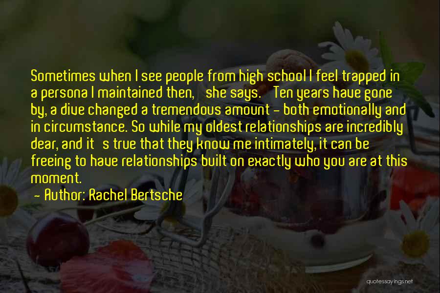 Friends And High School Quotes By Rachel Bertsche