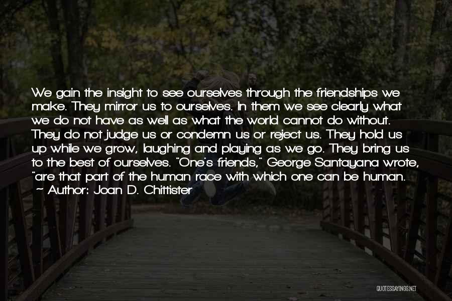 Friends And Laughing Quotes By Joan D. Chittister