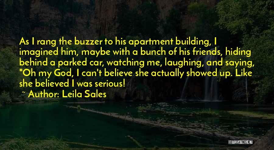 Friends And Laughing Quotes By Leila Sales