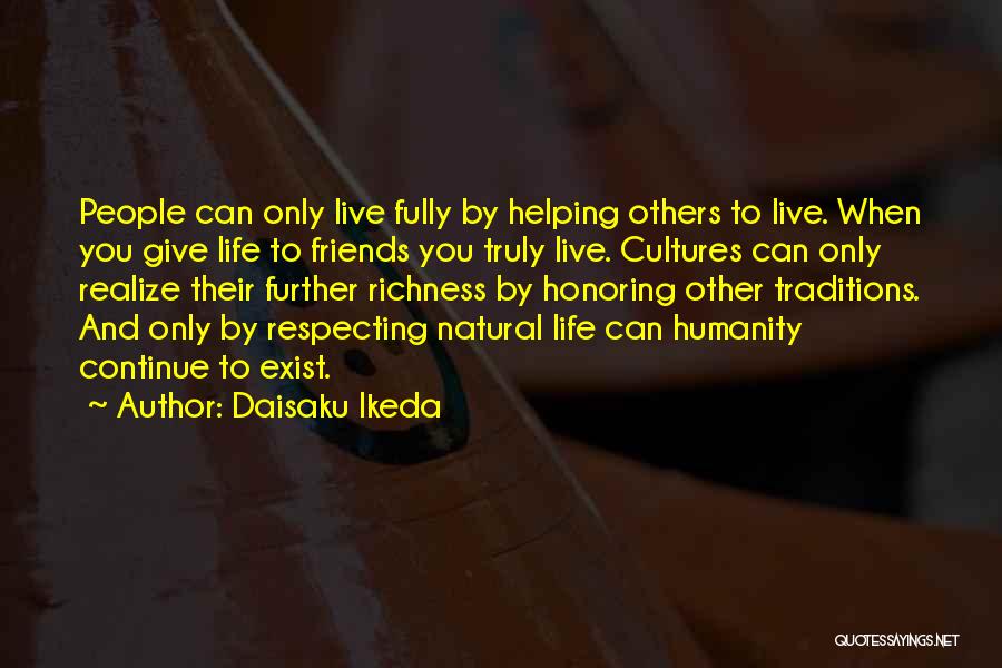 Friends And Life Quotes By Daisaku Ikeda