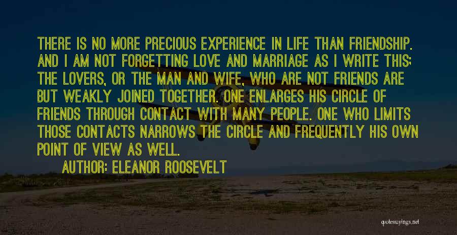 Friends And Life Quotes By Eleanor Roosevelt