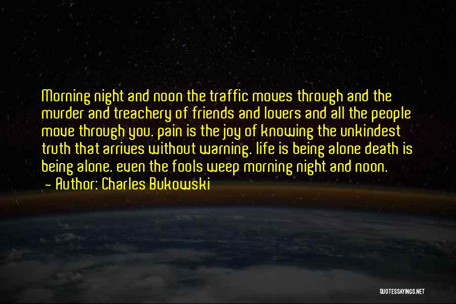 Friends And Lovers Quotes By Charles Bukowski