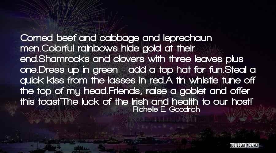 Friends And Rainbows Quotes By Richelle E. Goodrich Friends And Rainbows Quotes By Richelle E. Goodrich