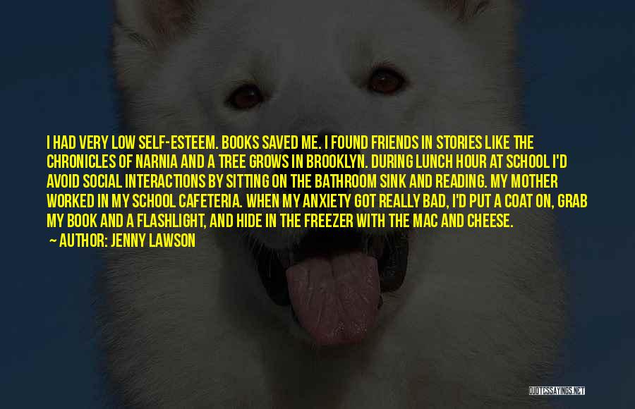 Friends And School Quotes By Jenny Lawson