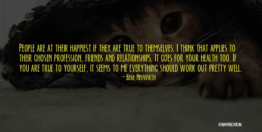 Friends And Work Quotes By Bebe Neuwirth Friends And Work Quotes By Bebe Neuwirth