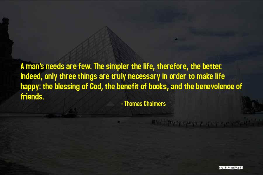 Friends Are A Blessing Quotes By Thomas Chalmers Friends Are A Blessing Quotes By Thomas Chalmers