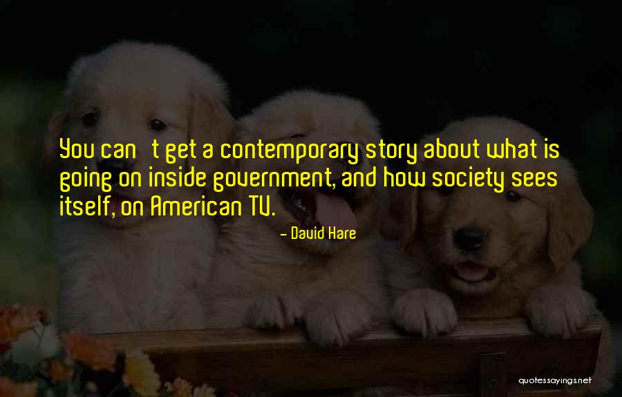 Friends Are Feathers Quotes By David Hare Friends Are Feathers Quotes By David Hare