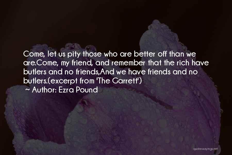 Friends Are Life Quotes By Ezra Pound