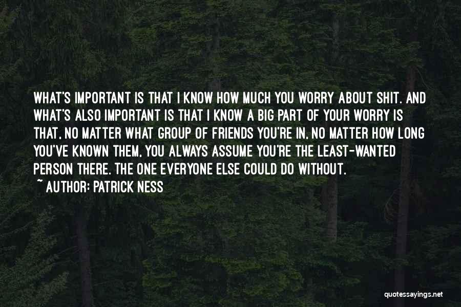 Friends Assume Quotes By Patrick Ness