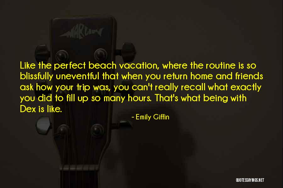 Friends At The Beach Quotes By Emily Giffin Friends At The Beach Quotes By Emily Giffin