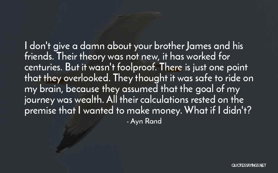 Friends Because Of Money Quotes By Ayn Rand