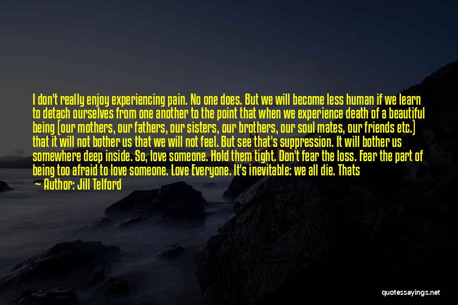 Friends Become Brothers Quotes By Jill Telford Friends Become Brothers Quotes By Jill Telford