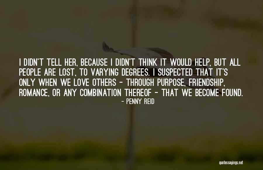 Friends Become Love Quotes By Penny Reid