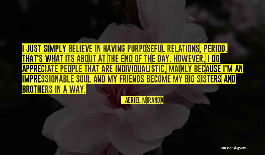 Friends Become Sisters Quotes By Aeriel Miranda Friends Become Sisters Quotes By Aeriel Miranda