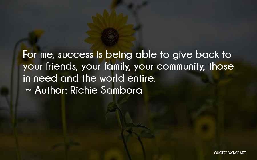 Friends Being Family Quotes By Richie Sambora