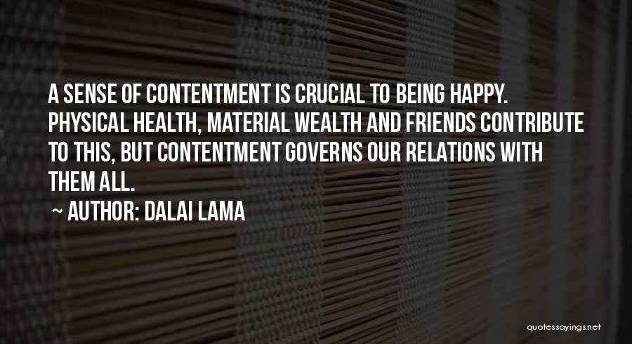 Friends Being Happy For You Quotes By Dalai Lama Friends Being Happy For You Quotes By Dalai Lama