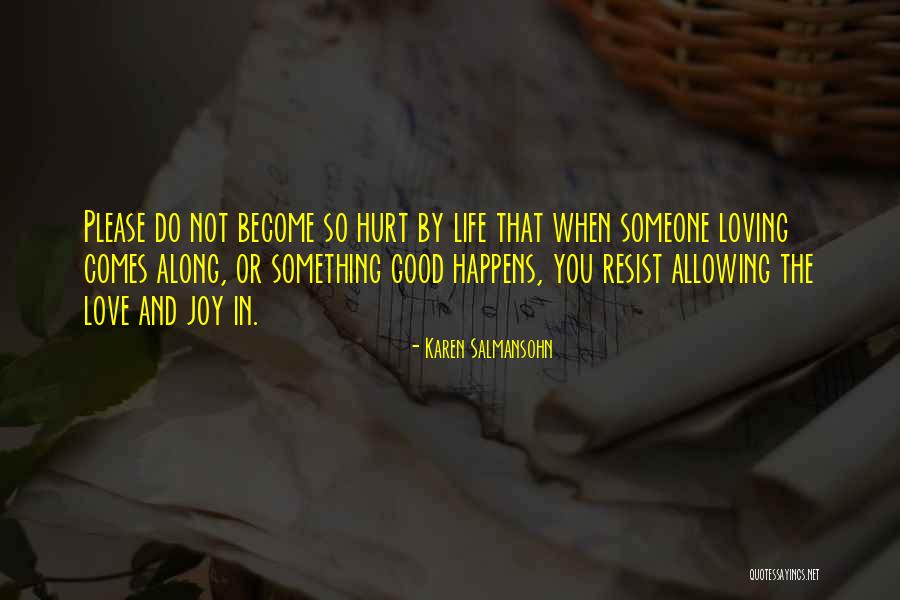Friends Being Like Siblings Quotes By Karen Salmansohn Friends Being Like Siblings Quotes By Karen Salmansohn