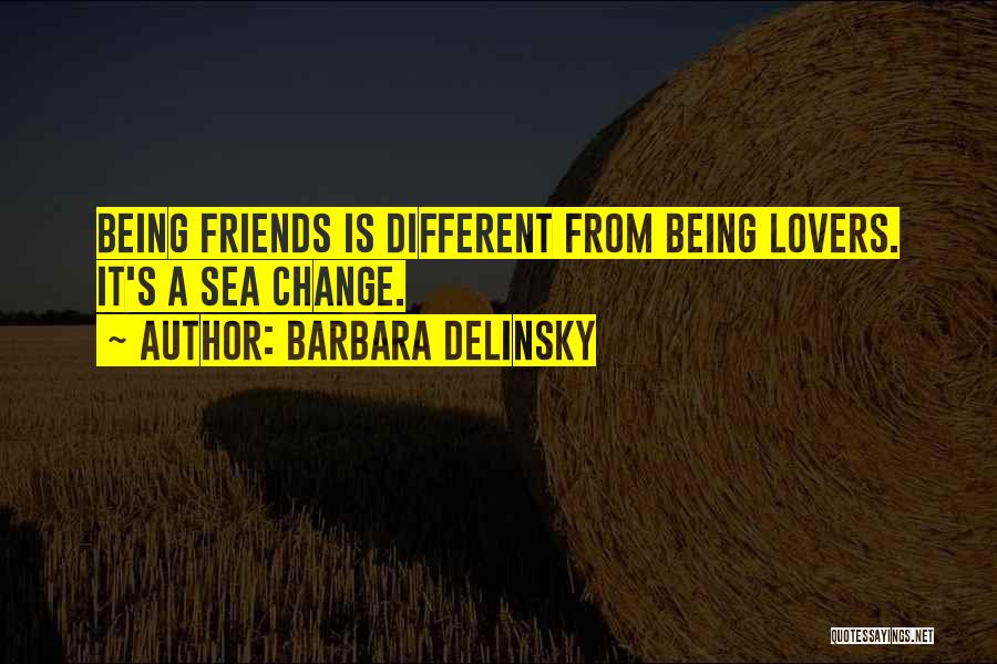 Friends Being Lovers Quotes By Barbara Delinsky